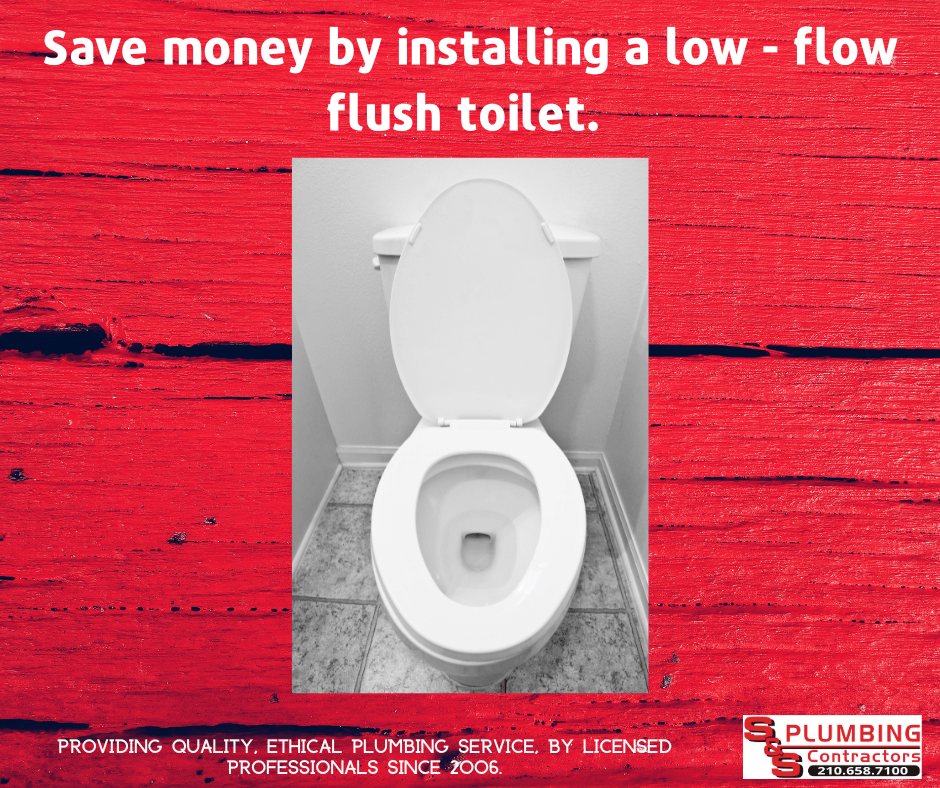Save money by installing a lowflow flush toilet. SS Plumbing Site